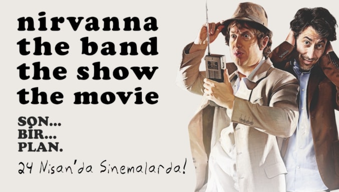 Nirvanna the Band the Show the Movie Filmi Altyazılı Fragman