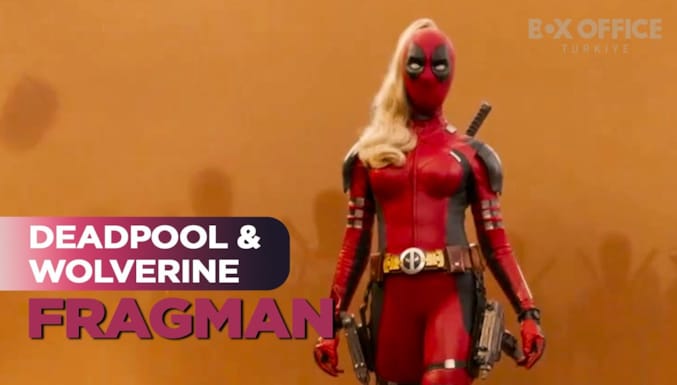 Deadpool & Wolverine Filmi Dublajlı Fragman 2