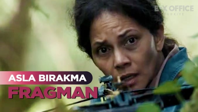 Asla Bırakma Filmi Fragman