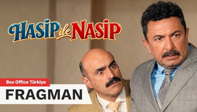 Hasip ile Nasip Filmi Fragman