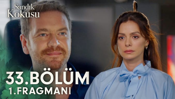 Sandık Kokusu Dizisi 33.Bölüm Fragmanı