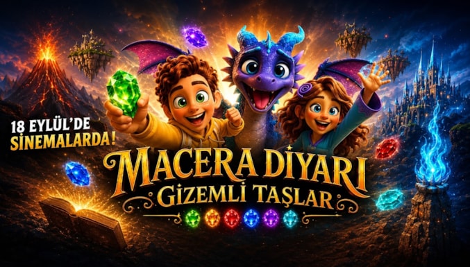 Macera Diyarı: Gizemli Taşlar Filmi Fragman