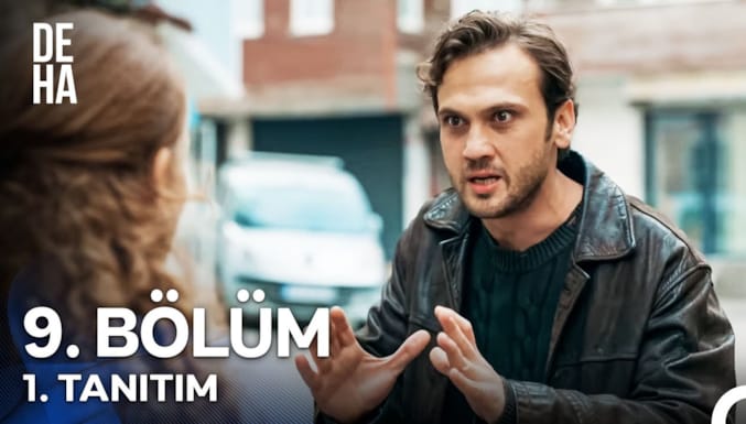 Deha Dizisi 9. Bölüm 1. Tanıtım