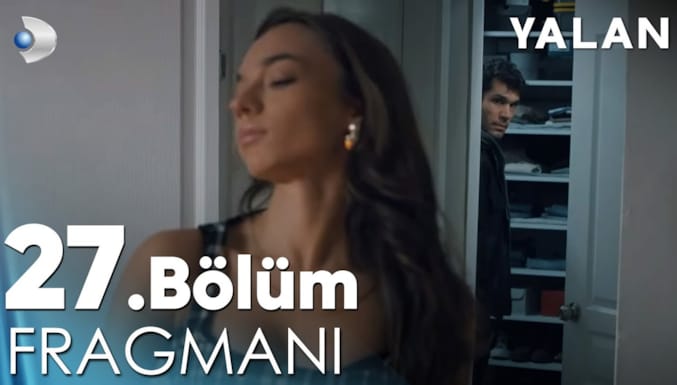 Yalan Dizisi 27. Bölüm Fragmanı