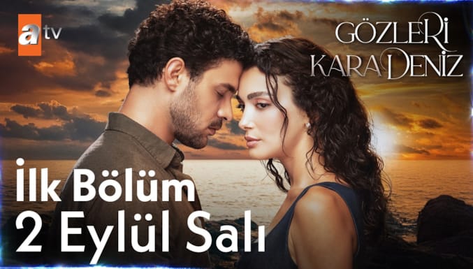 Gözleri KaraDeniz Dizisi Tanıtım