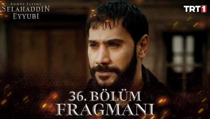 Kudüs Fatihi Selahaddin Eyyubi Dizisi 36. Bölüm Fragmanı