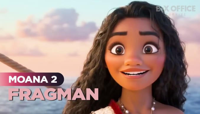 Moana 2 Filmi Dublajlı Fragman