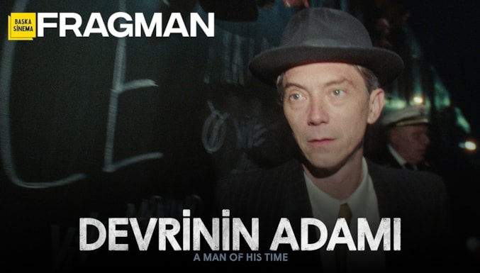 Devrinin Adamı Filmi Fragman (Altyazılı)